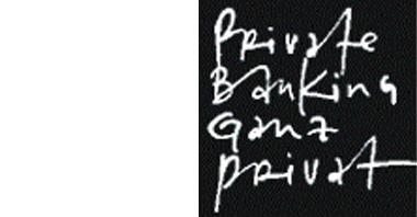 Privat Banking ganz privat